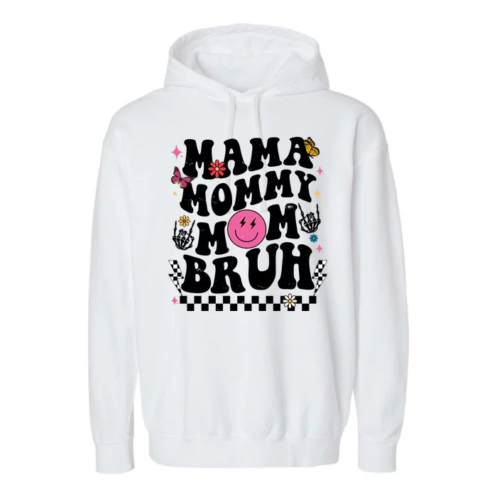 Mama Mommy Mom Bruh Retro Smile Face Garment-Dyed Fleece Hoodie