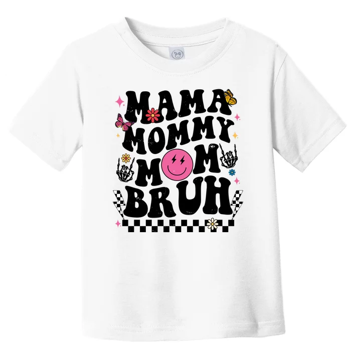 Mama Mommy Mom Bruh Retro Smile Face Toddler T-Shirt