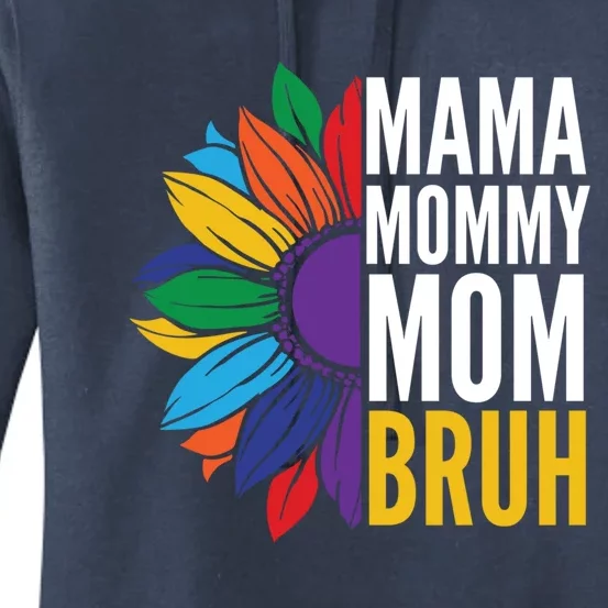 Mama Mommy Mom Bruh Gift Women's Pullover Hoodie