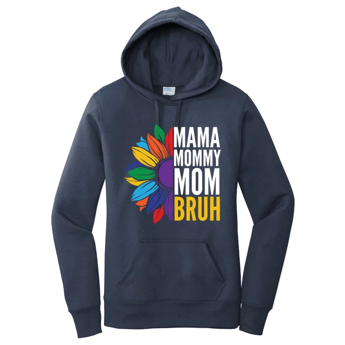 Mama Mommy Mom Bruh Gift Women's Pullover Hoodie