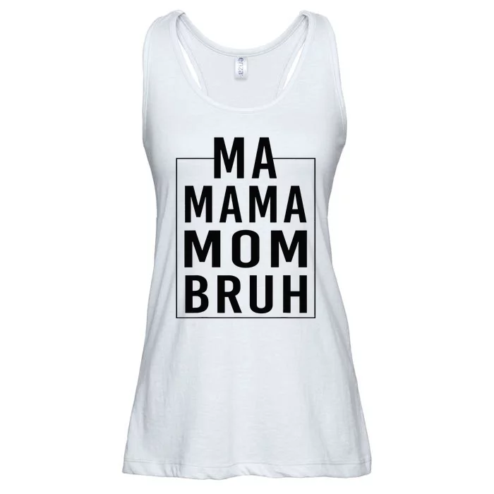 Ma Mama Mom Bruh Funny Mom Saying Cute Mom Mommy Ladies Essential Flowy Tank