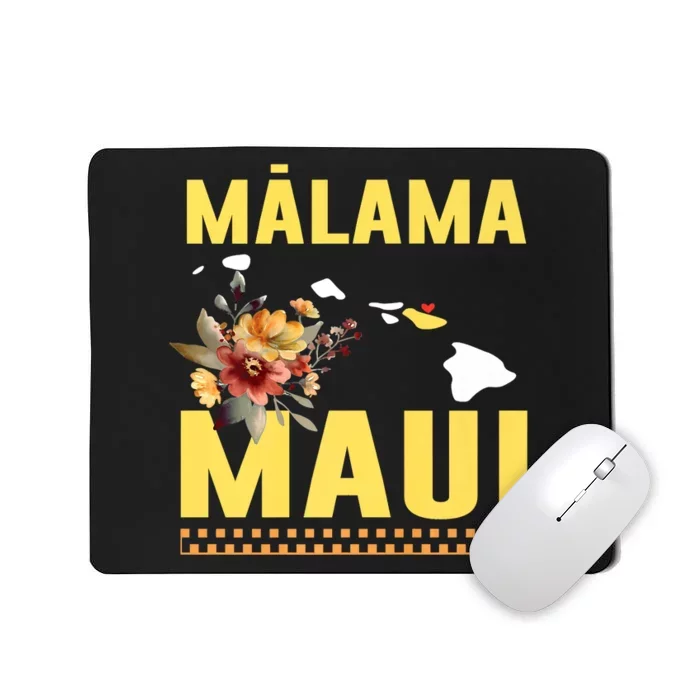 Malama Maui Malama Strong Hawaii Mousepad