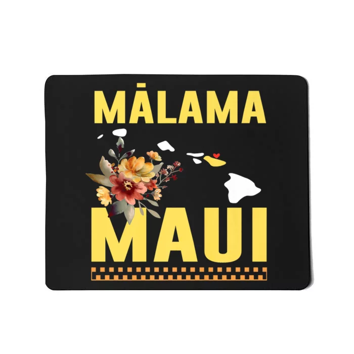 Malama Maui Malama Strong Hawaii Mousepad