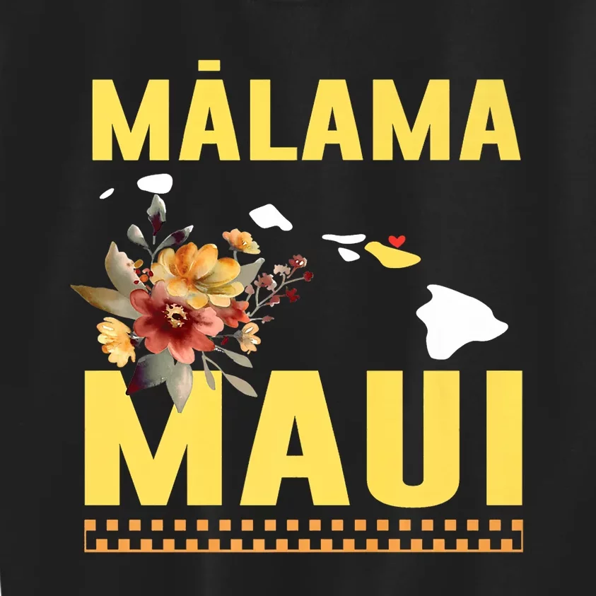 Malama Maui Malama Strong Hawaii Kids Sweatshirt