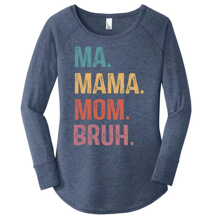 Ma Mama Mom Bruh Mommy Funny Saying Mother Women's Perfect Tri Tunic Long Sleeve Shirt