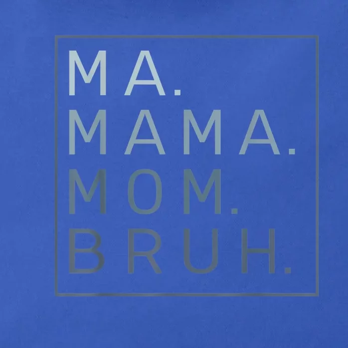 Ma Mama Mom Bruh Mother Mommy Zip Tote Bag