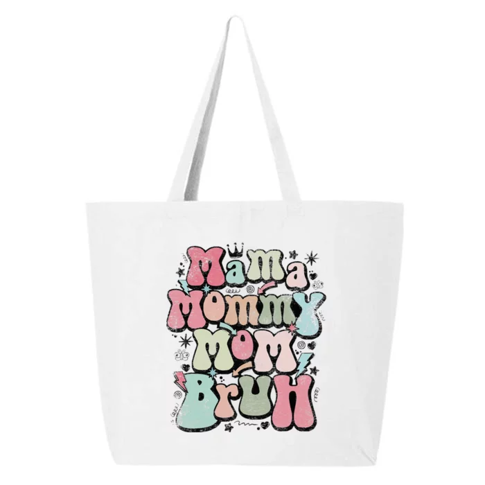 Mama Mommy Mom Bruh Mother's Day For Mom Mommy 25L Jumbo Tote