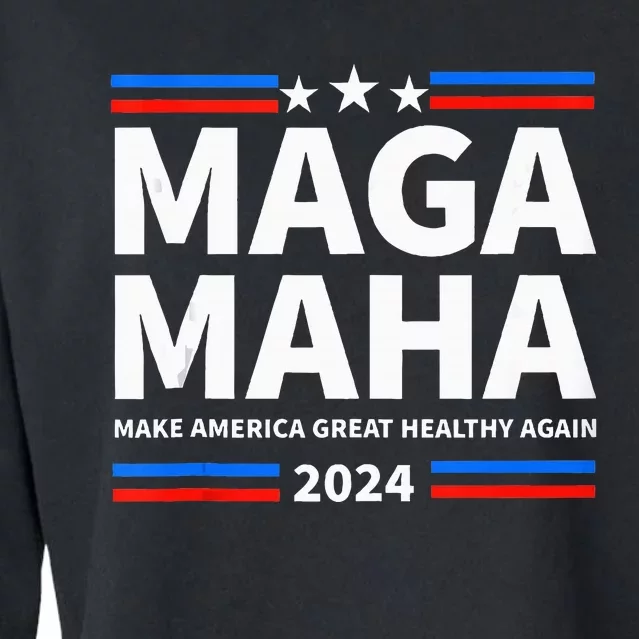 Maha Maga Make America Healthy Great Again Trump Kennedy Cropped Pullover Crew