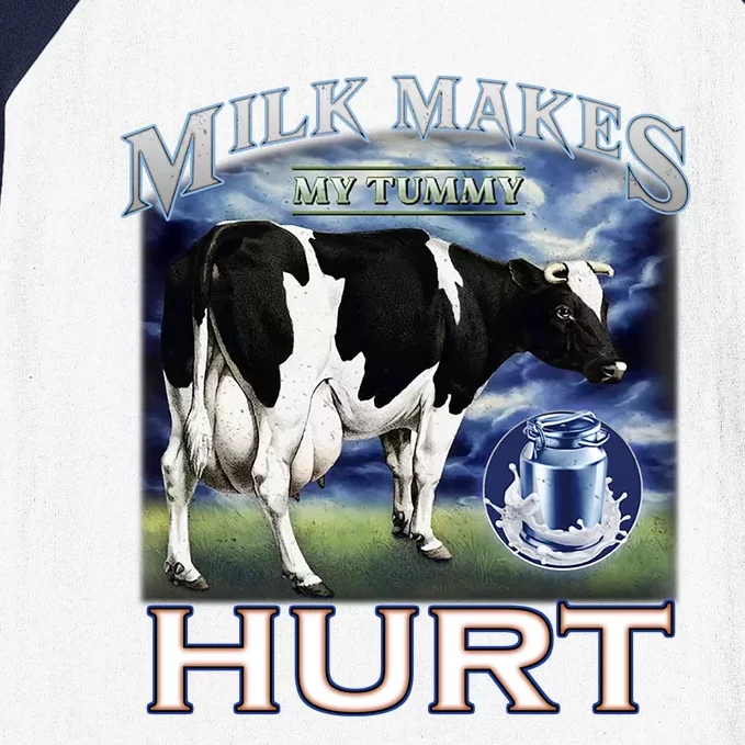 Milk Makes My Tummy Hurt Funny Meme Lactose Tolerant Gift Baseball Sleeve Shirt