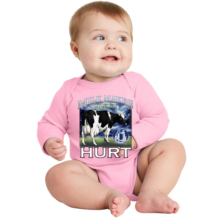 Milk Makes My Tummy Hurt Funny Meme Lactose Tolerant Gift Baby Long Sleeve Bodysuit