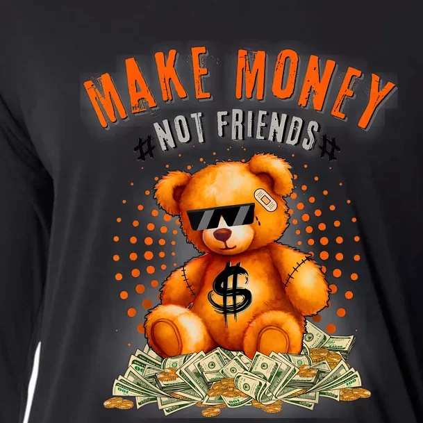 Money Maker Make Money Not Friends Bear Cooling Performance Long Sleeve Crew