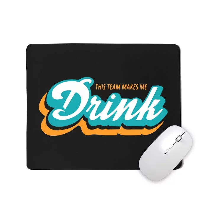 Miami Makes Me Drink Gift For Football Fan Sport Mousepad