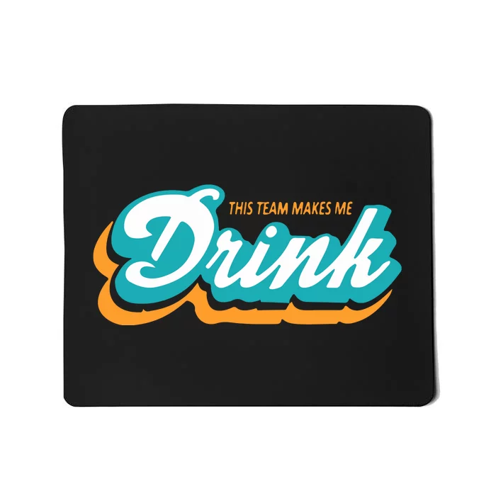 Miami Makes Me Drink Gift For Football Fan Sport Mousepad