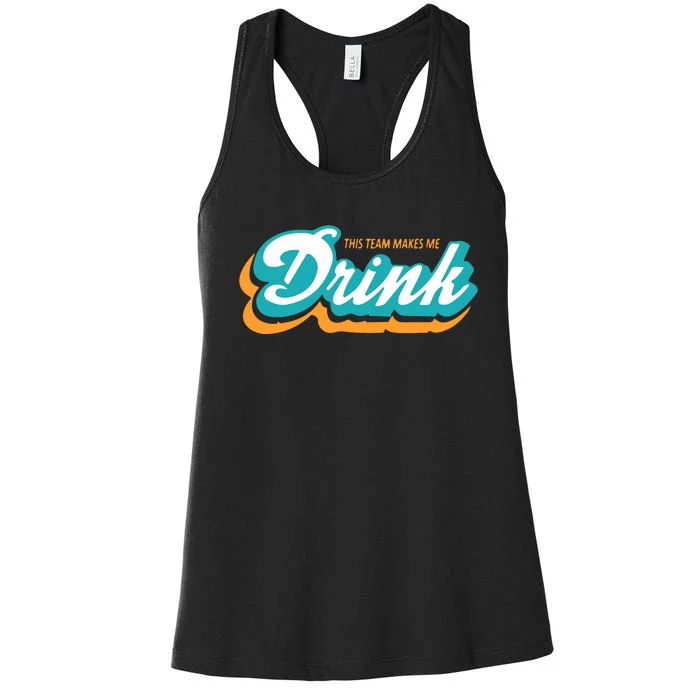 Miami Makes Me Drink Gift For Football Fan Sport Women's Racerback Tank