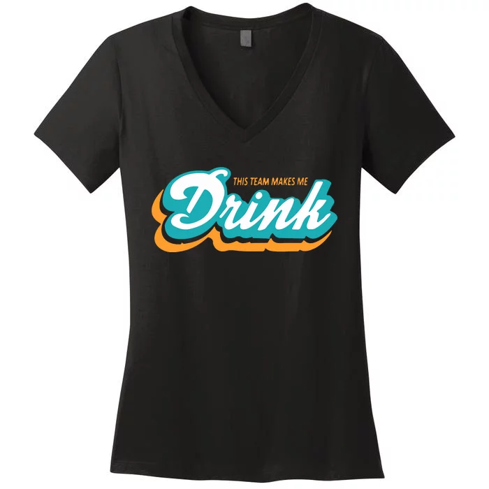 Miami Makes Me Drink Gift For Football Fan Sport Women's V-Neck T-Shirt