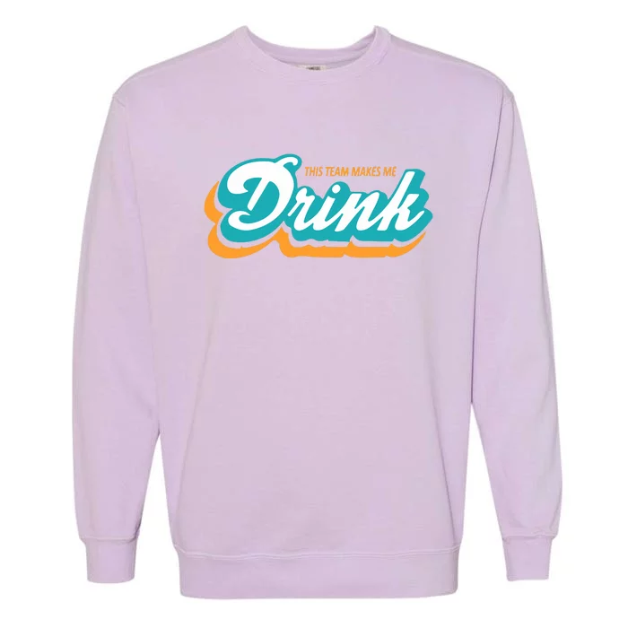 Miami Makes Me Drink Gift For Football Fan Sport Garment-Dyed Sweatshirt