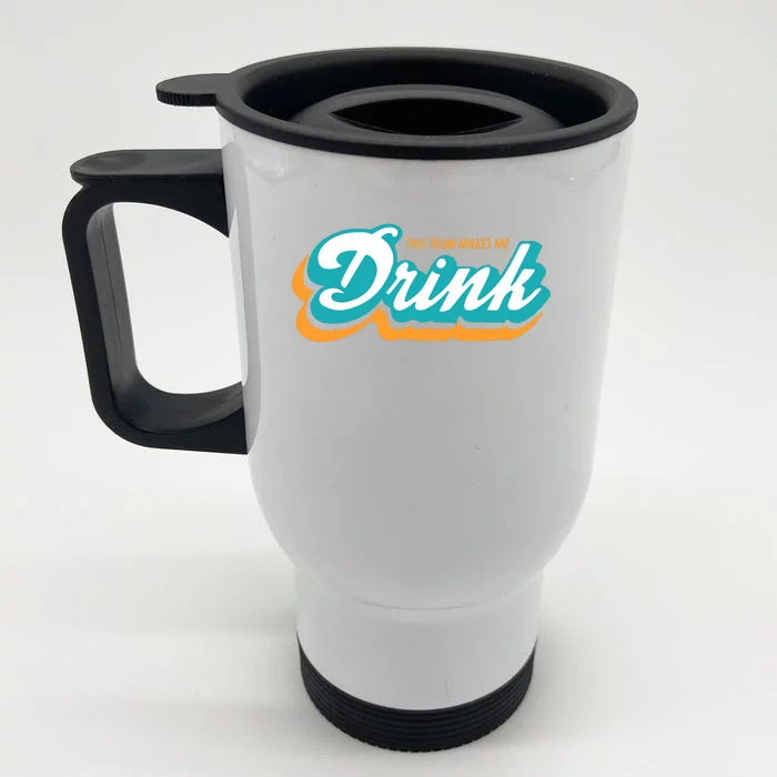 Miami Makes Me Drink Gift For Football Fan Sport Front & Back Stainless Steel Travel Mug