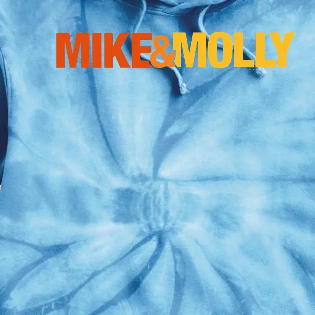 Mike & Molly Tie Dye Hoodie