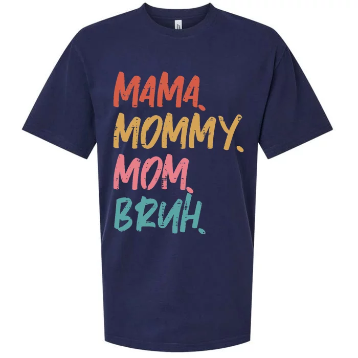 Mama Mommy Mom Bruh Funny Mothers Day Gift From Son Sueded Cloud Jersey T-Shirt