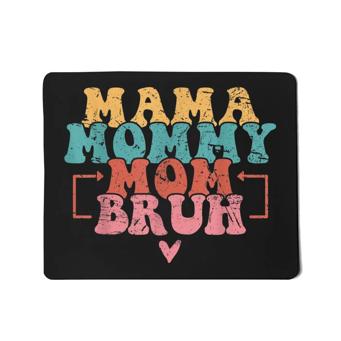 Mama Mommy Mom Bruh Mothers Day Vintage Funny Mother Mousepad