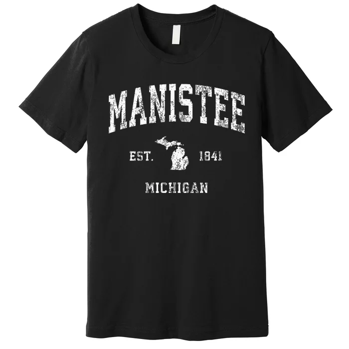 Manistee Michigan Mi Vintage Athletic Sports Design Premium T-Shirt