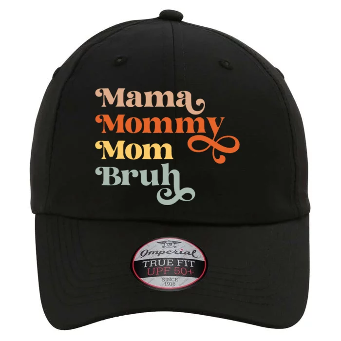 Mama Mommy Mom Bruh Retro The Original Performance Cap