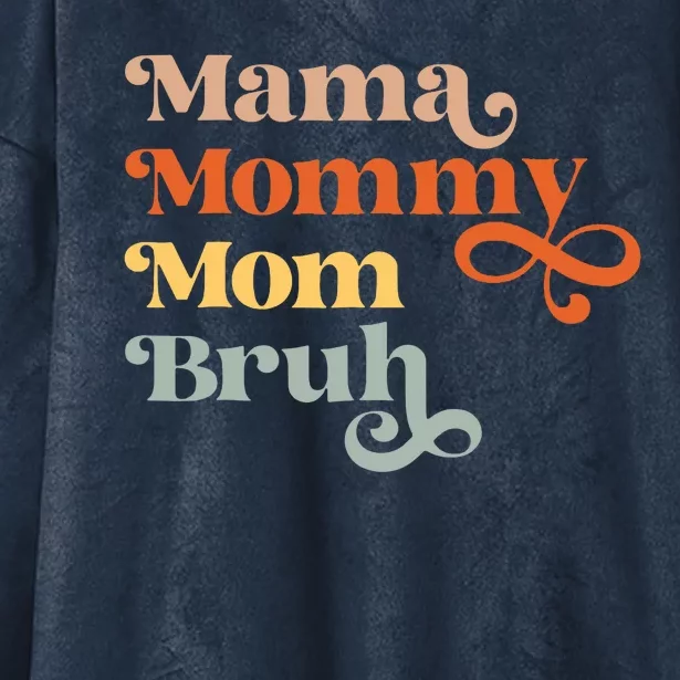 Mama Mommy Mom Bruh Retro Hooded Wearable Blanket