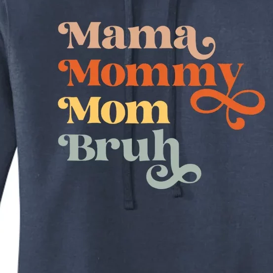 Mama Mommy Mom Bruh Retro Women's Pullover Hoodie