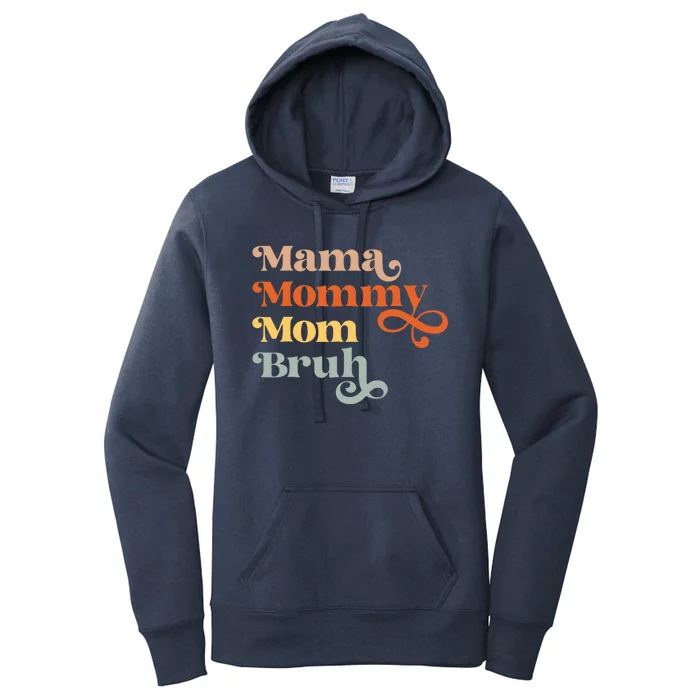 Mama Mommy Mom Bruh Retro Women's Pullover Hoodie