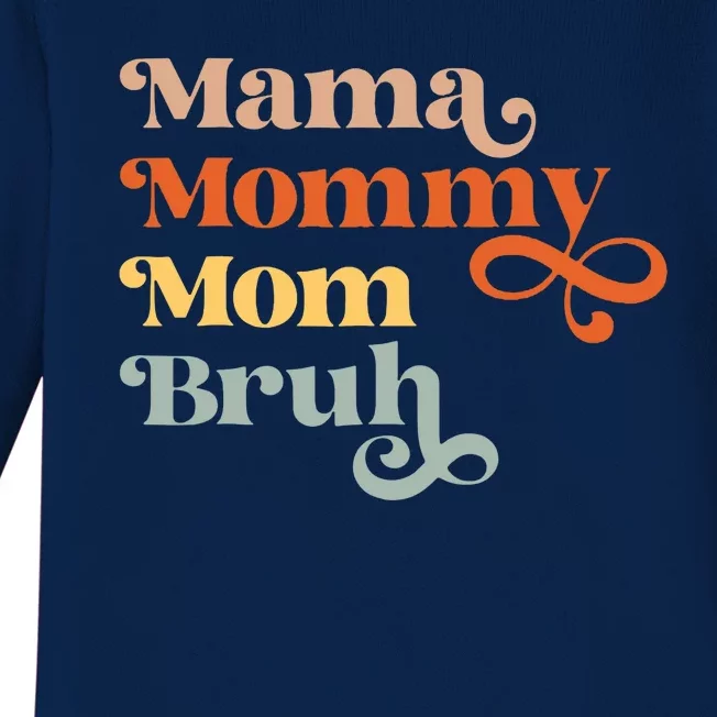 Mama Mommy Mom Bruh Retro Baby Long Sleeve Bodysuit