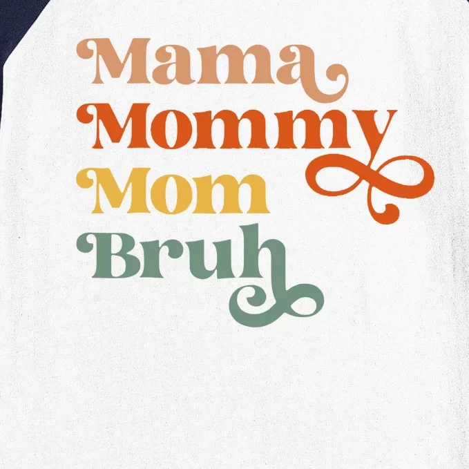 Mama Mommy Mom Bruh Retro Baseball Sleeve Shirt