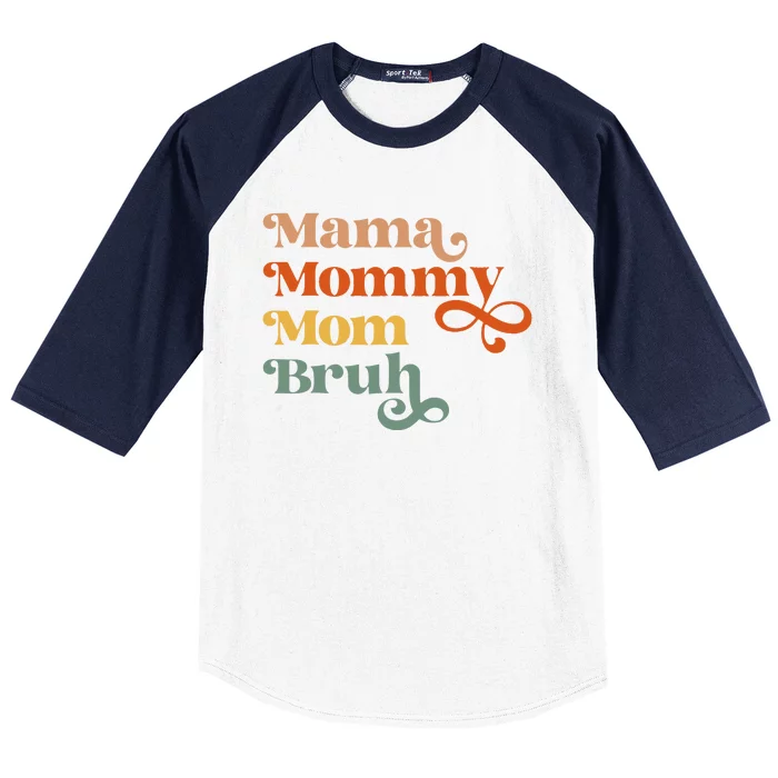 Mama Mommy Mom Bruh Retro Baseball Sleeve Shirt