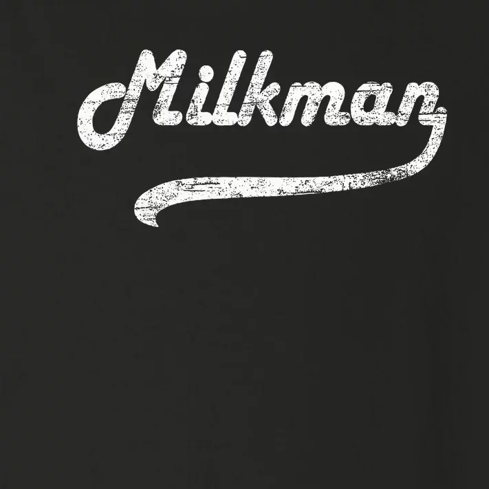 Milkman Milk Man Milk Maker Funny Job Profession Toddler Long Sleeve Shirt