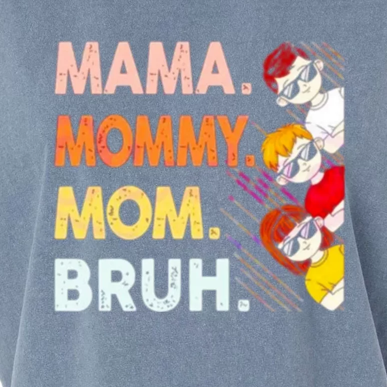 Mama Mommy Mom Bruh Happy Mothers Day Garment-Dyed Women's Muscle Tee