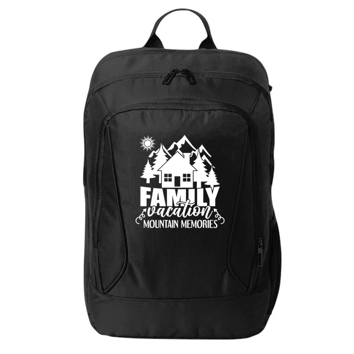 Mountain Memories Matching Family Family Gift City Backpack