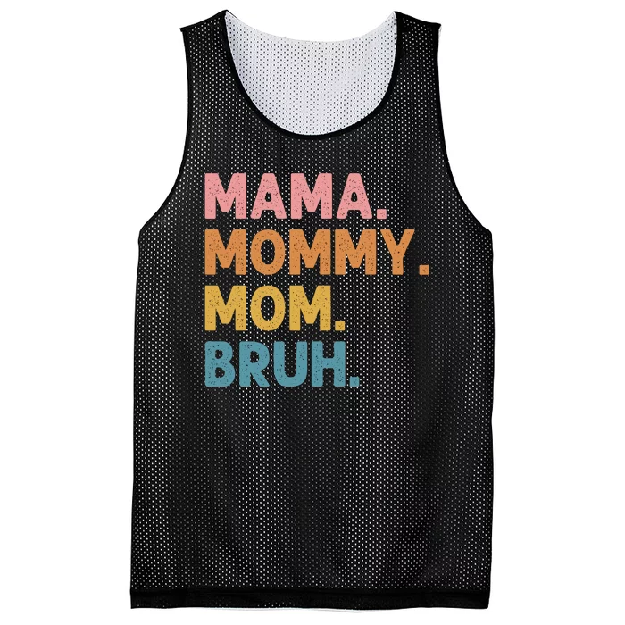 Mama Mommy Mom Bruh Funny Vintage Retro Mesh Reversible Basketball Jersey Tank