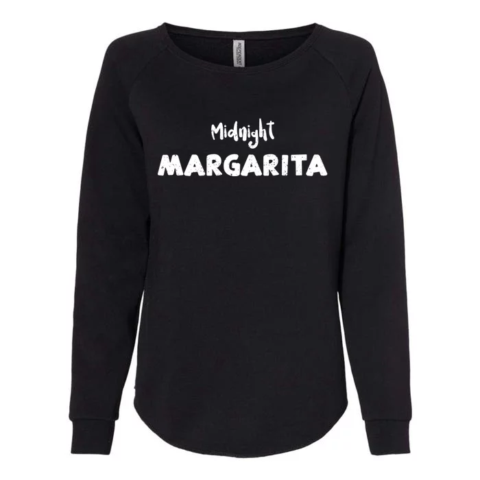 Margarita: Midnight Margarita Ing Sayings Gift Womens California Wash Sweatshirt