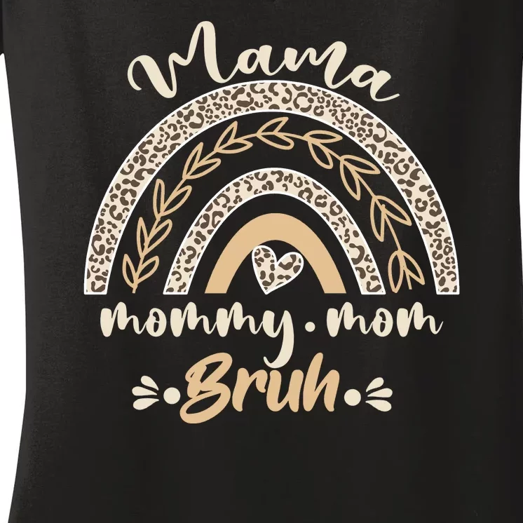 Mama Mommy Mom Bruh Shirt, Sarcastic Mom Mama Shirt, Sarcastic Mom Shirt, Funny Women's V-Neck T-Shirt