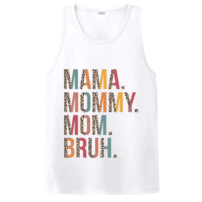 Mama Mommy Mom Bruh Mommy And Me Leopard Mother's Day Performance Tank