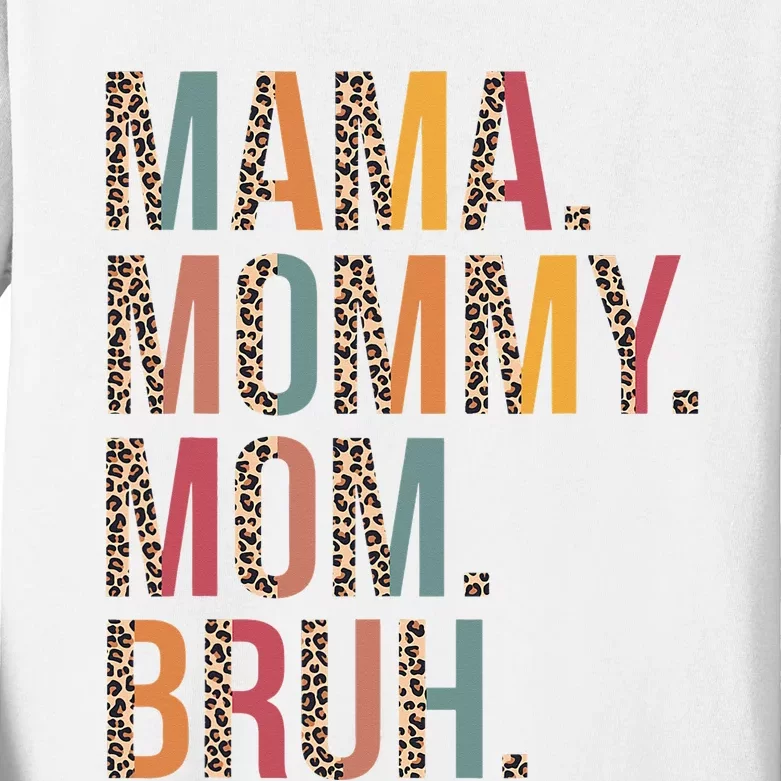 Mama Mommy Mom Bruh Mommy And Me Leopard Mother's Day Kids Long Sleeve Shirt