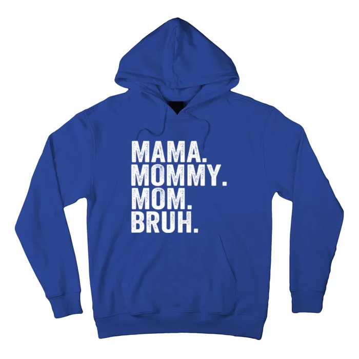 Mama Mommy Mom Bruh Mothers Day Vintage Funny Mother Gift Hoodie