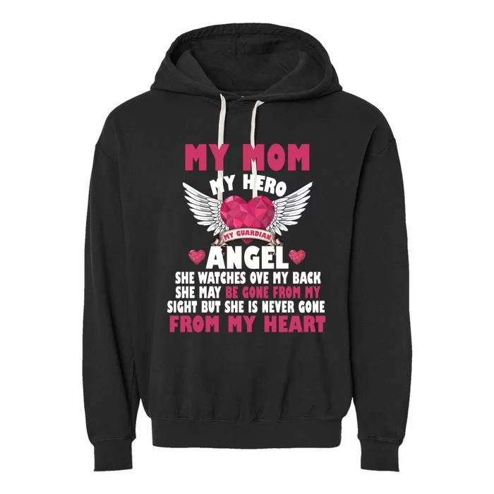 My Mom My Hero My Angel Garment-Dyed Fleece Hoodie