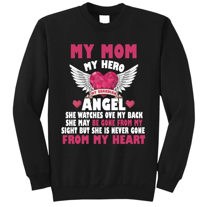 My Mom My Hero My Angel Sweatshirt