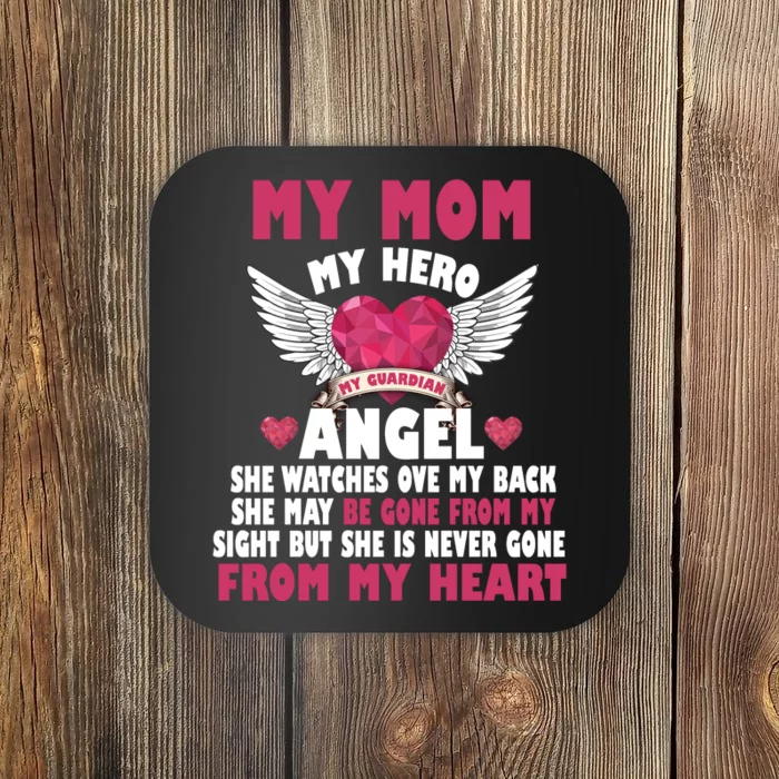 My Mom My Hero My Angel Coaster