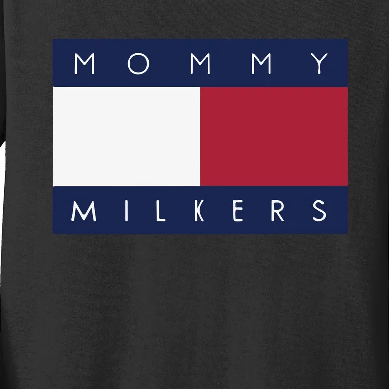 Mommy Milkers Kids Long Sleeve Shirt