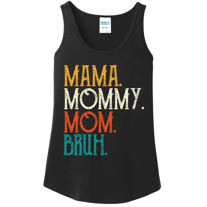 Mama Mommy Mom Bruh Funny Mothers Day Gifts for Mom Ladies Essential Tank