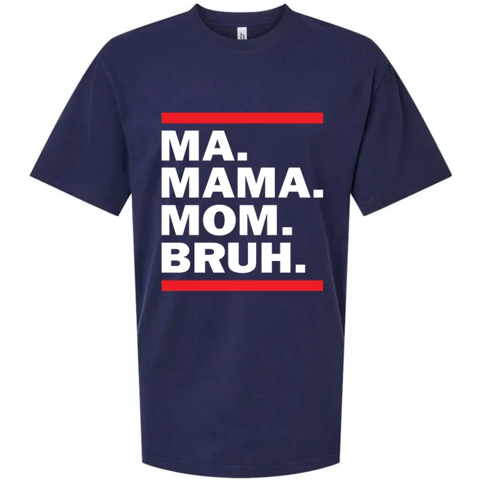 Ma Mama Mom Bruh Sueded Cloud Jersey T-Shirt