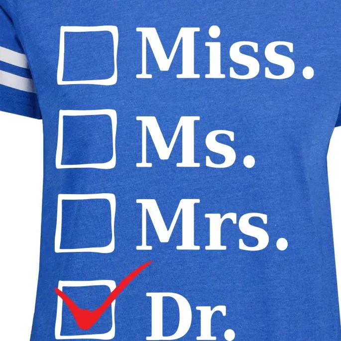 Miss Ms Mrs Dr Funny Tee For Doctors Med School Students Enza Ladies Jersey Football T-Shirt