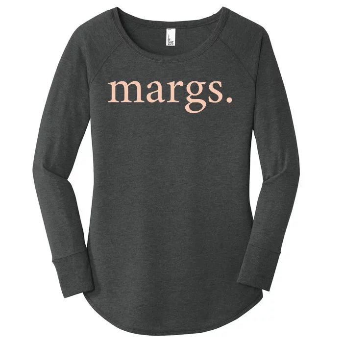 Margs Mamacita Needs A Margarita Women's Perfect Tri Tunic Long Sleeve Shirt