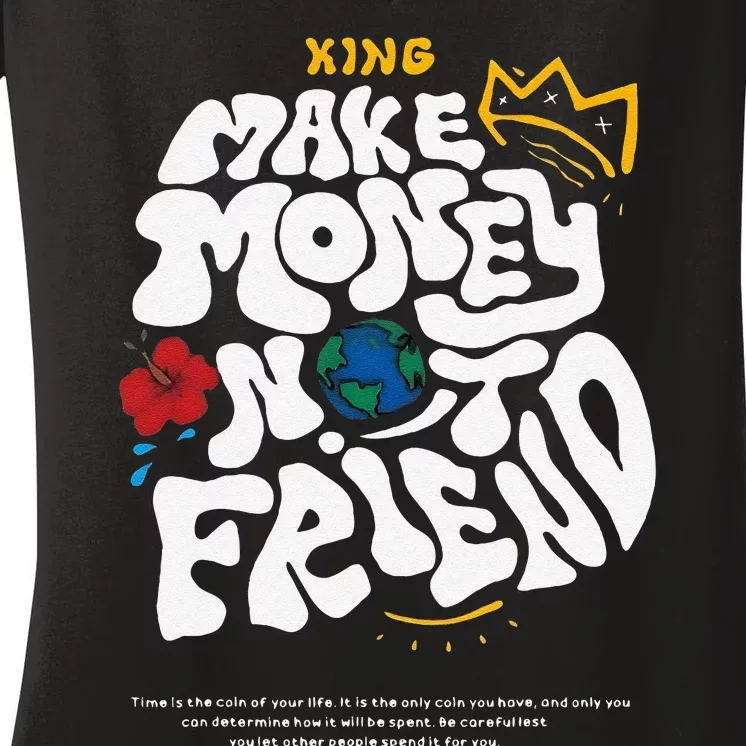 Make Money Not Friends Graffiti Hustle Entrepreneur Business Women's V-Neck T-Shirt